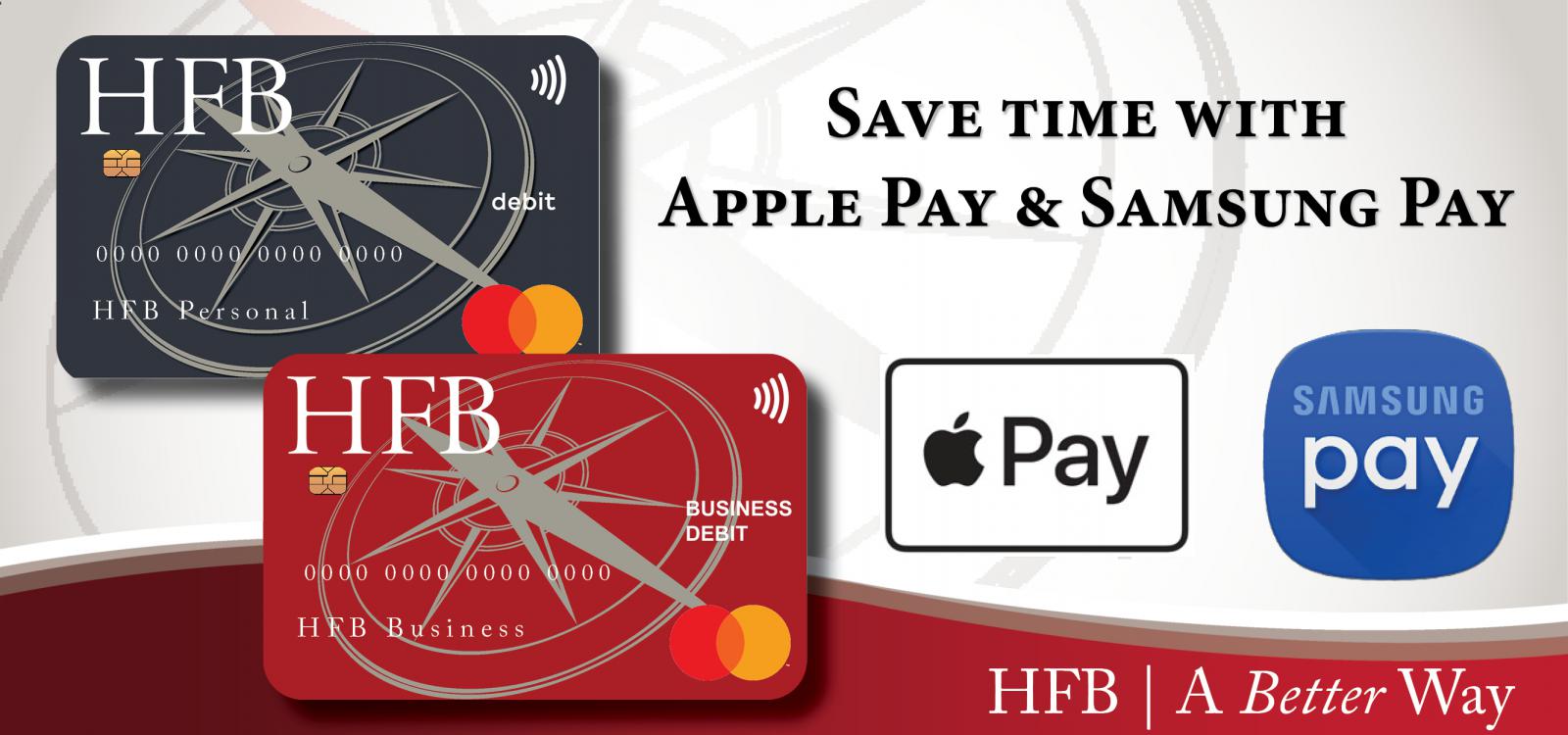 Apple Pay and Samsung Pay Compatibility Home Federal Bank